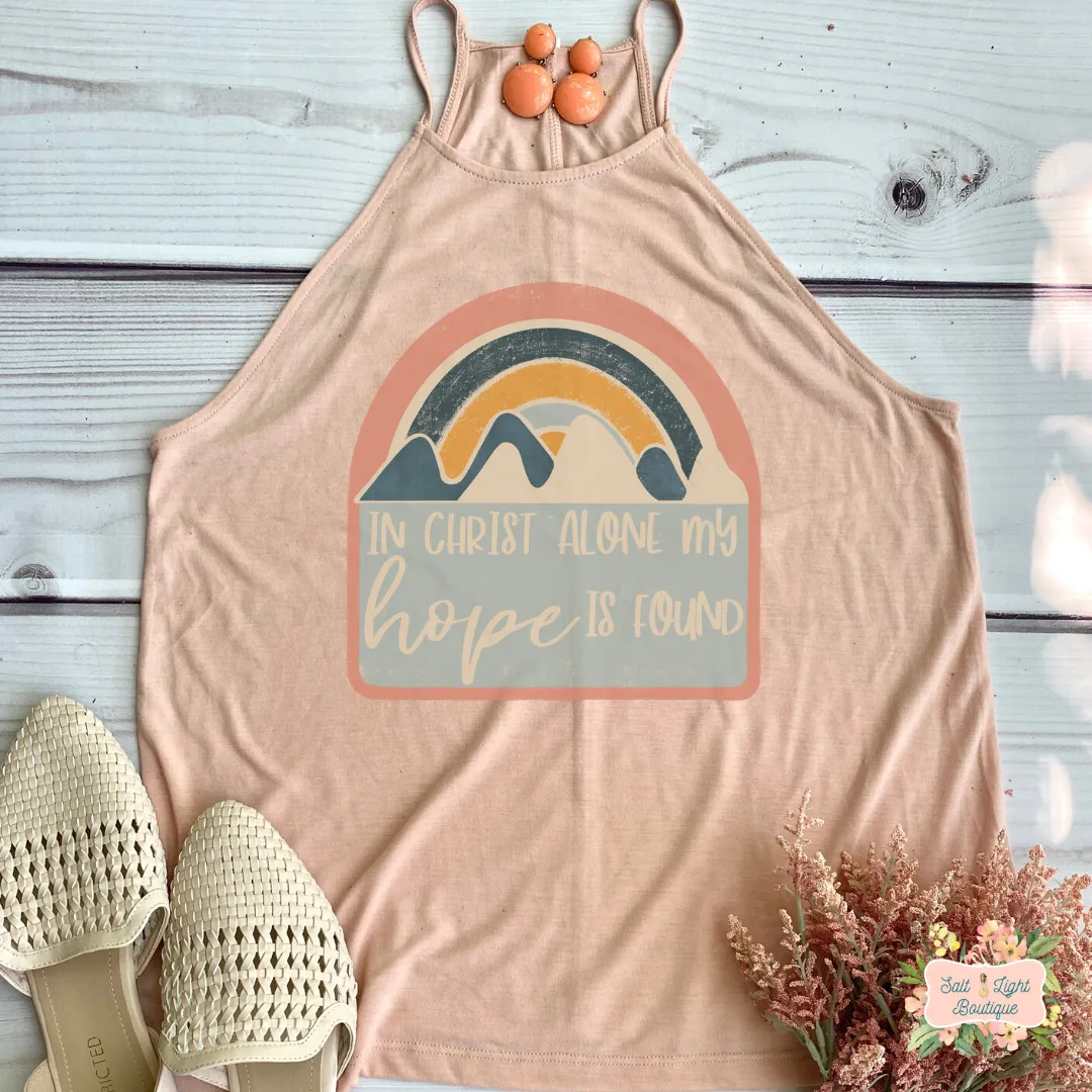 IN CHRIST ALONE MY HOPE IS FOUND | CLOTHED IN GRACE COLLECTION | WOMEN'S HIGH NECK TANK